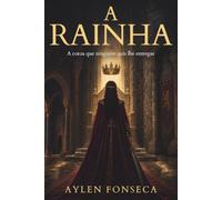 A Rainha: A coroa que ninguém quis lhe entregar