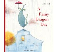 A Rainy Dragon Day