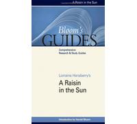 A Raisin in the Sun (Bloom's Guides)