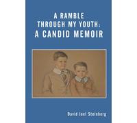 A Ramble Through My Youth: A Candid Memoir