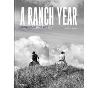 A Ranch Year : Cowboys of the West
