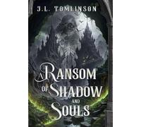 A Ransom of Shadow and Souls (The Sundered Fates)