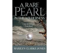 A Rare Pearl In The wilderness