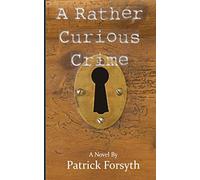 A Rather Curious Crime