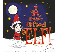 A Rather Gifted Elf