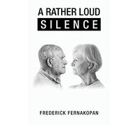 A RATHER LOUD SILENCE