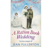 A Ration Book Wedding