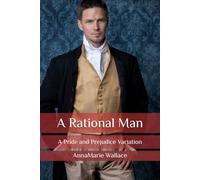 A Rational Man: A Pride and Prejudice Variation