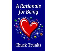 A Rationale for Being