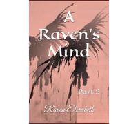 A Raven's Mind: Part 2