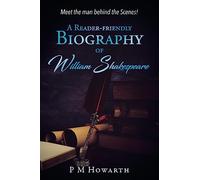 A Reader-Friendly Biography of William Shakespeare