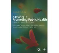 A Reader in Promoting Public Health (Published in association with The Open University)