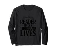 A Reader Lives A Thousand Lives Literary Quote Long Sleeve T-Shirt