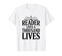 A Reader Lives A Thousand Lives Literary Quote T-Shirt