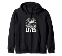 A Reader Lives A Thousand Lives Literary Quote Zip Hoodie