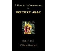 A Reader's Companion to Infinite Jest