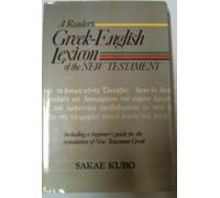A Reader's Greek-English Lexicon of the New Testament: v. 1 (Zondervan Greek Reference Series)