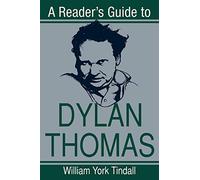 A Reader's Guide to Dylan Thomas (Reader's Guides)