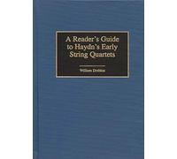 A Reader's Guide to Haydn's Early String Quartets: 1 (Reader's Guides to Musical Genres)