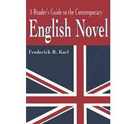 A Reader's Guide to the Contemporary English Novel (Reader's Guides)
