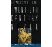 A Reader's Guide to the Twentieth-Century Novel