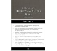 A Reader's Hebrew and Greek Bible : Third Edition