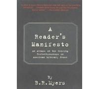 A Reader's Manifesto: An Attack on Pretentiousness in American Literary Prose