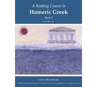 A Reading Course in Homeric Greek, Book 2