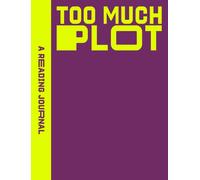 A Reading Journal: Too Much Plot : Plot lovers reading journal, Book review log, Track your reading progress, A5 Reading Log Notebook