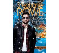 A Real Cowboy Loves Forever: Volume 5 (Wyoming Rebels)