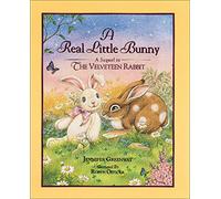 A Real Little Bunny: A Sequel to the Velveteen Rabbit (Ariel Books)