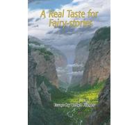 A Real Taste for Fairy-stories: Essays by Verlyn Flieger: 54 (Cormarë)