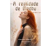 A realidade de Madhu (Série Shandi-33)