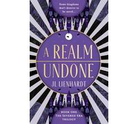 A Realm Undone: 1 (The Severed Era)