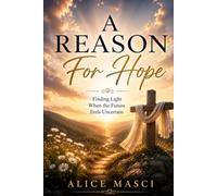 A Reason For Hope