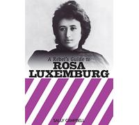 Rebel's Guide to Rosa Luxemburg, A