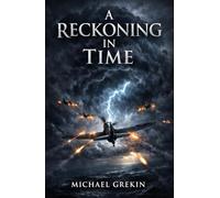 A Reckoning in Time (The Fractured Time Series)