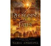 A Reckoning of Fates (The Druid War Trilogy)