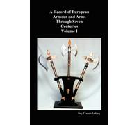 A Record of European Armour and Arms Through Seven Centuries : v. 1