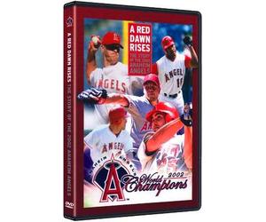 A Red Dawn Rises: The Story of the 2002 Anaheim Angels