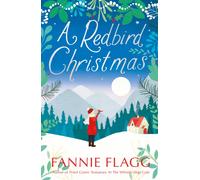 A Redbird Christmas : A heart-warming, feel-good festive read