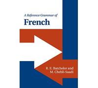 A Reference Grammar of French – Reference Grammars – Cambridge University Press