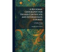 A Regional Geography for Higher Certificate and Intermediate Courses: Australia and New Zealand