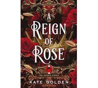 A Reign of Rose: The Sacred Stones Book 3 (Sacred Stones)