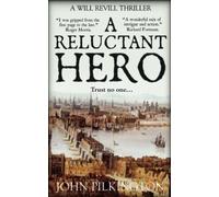A Reluctant Hero (Will Revill Thrillers)
