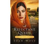A Reluctant Queen: A Tale of Forbidden Love and God’s Calling (Case for… Series for Kids)