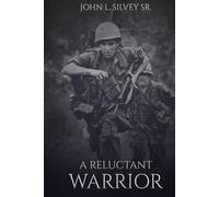 A Reluctant Warrior