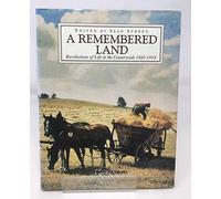A Remembered Land: Recollections of Country Life, 1880-1914 (Poetry)