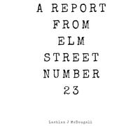 A Report from Elm Street Number 23