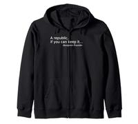 A republic, if you can keep it Zip Hoodie